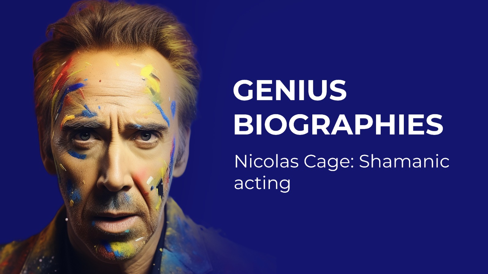 Nicolas Cage: Shamanic acting