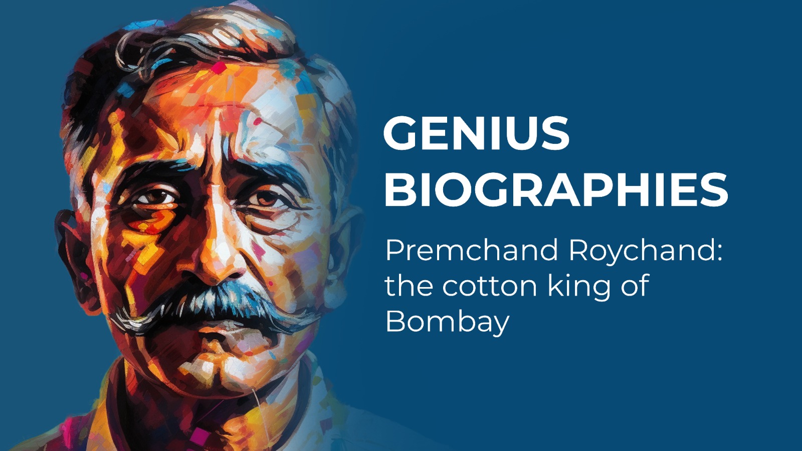 Premchand Roychand: the cotton king of Bombay