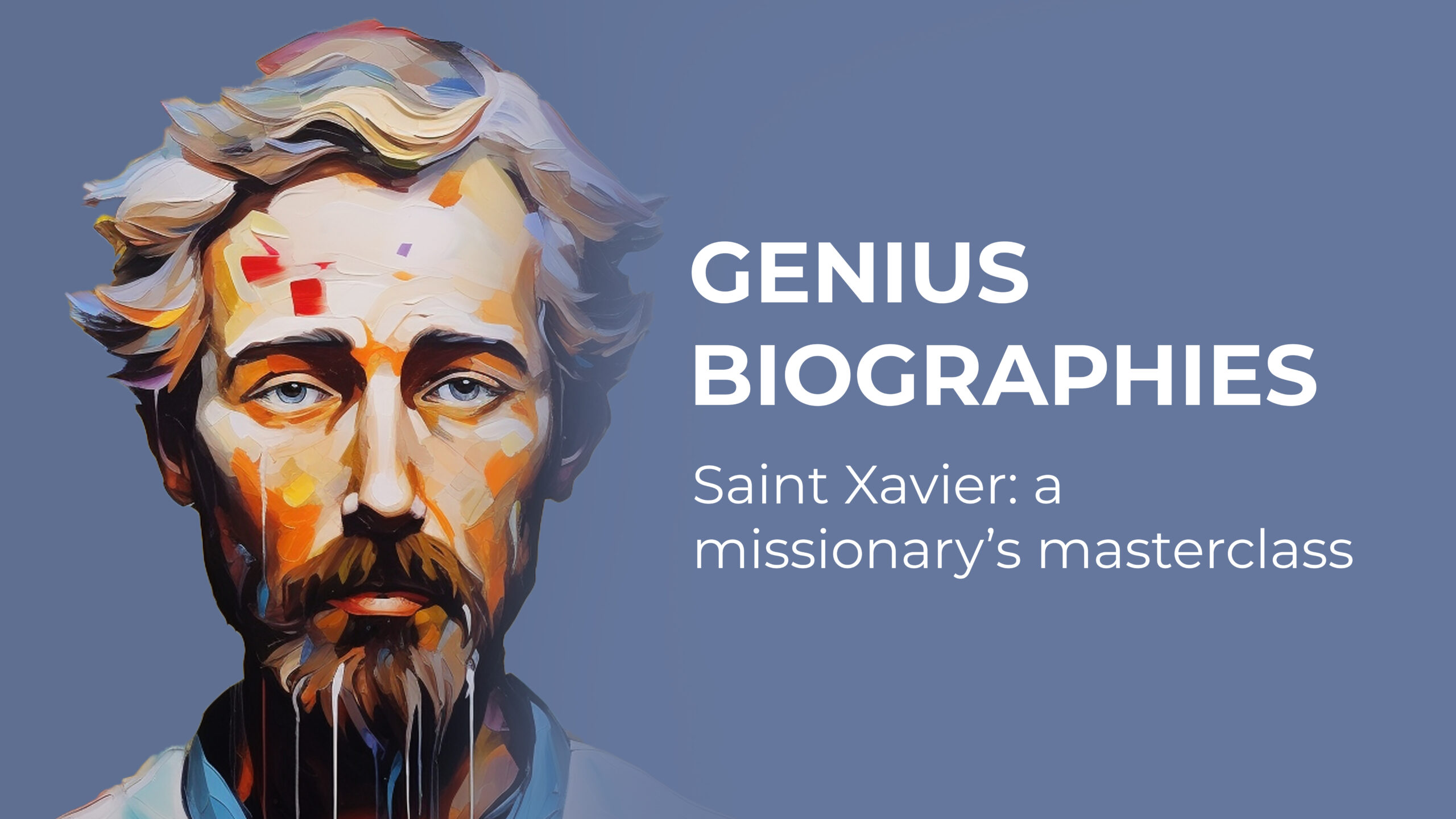 Saint Xavier: a missionary’s masterclass in the art of persuasion