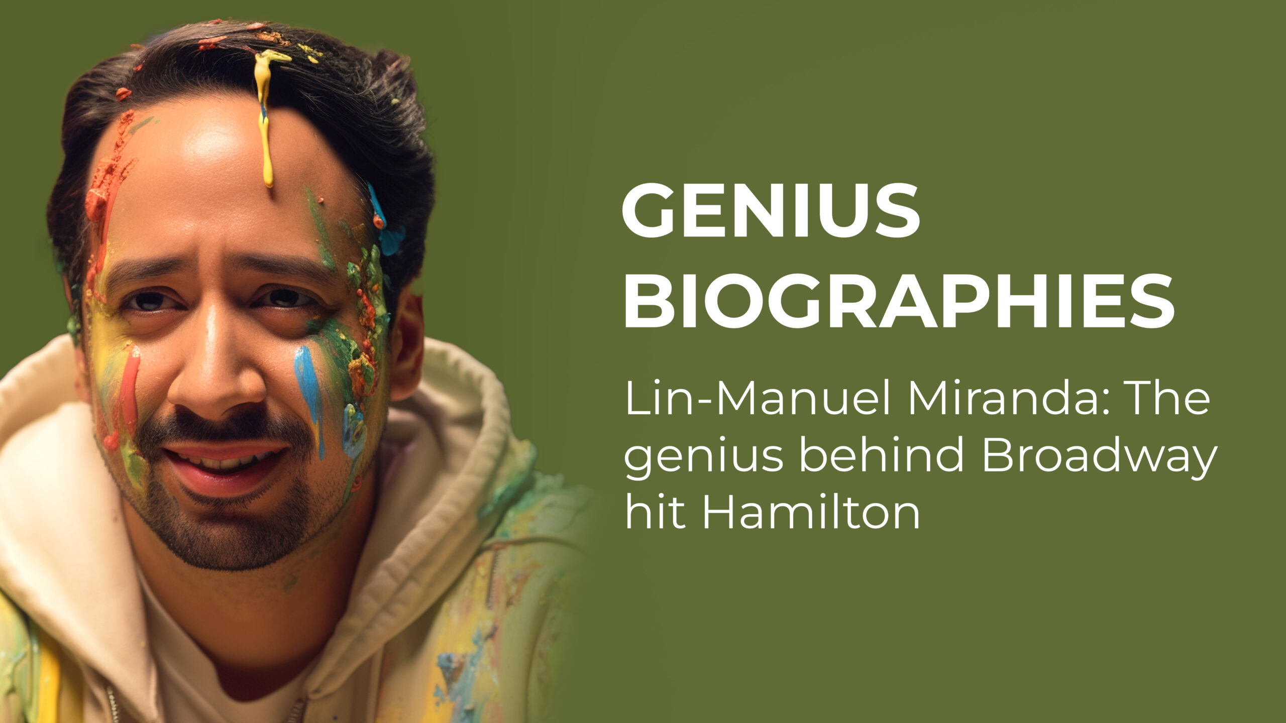 Lin-Manuel Miranda: The genius behind Broadway hit Hamilton - Genius
